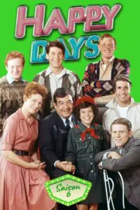 Happy Days – Les Jours heureux – Saison 6