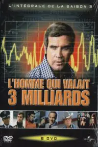 L&rsquo;homme qui valait trois milliards – Saison 3