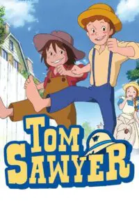 Les Aventures de Tom Sawyer – Saison 1