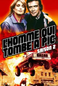 L&rsquo;homme qui tombe à pic – Saison 2