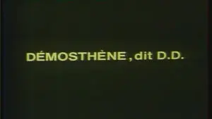 Démosthène, dit D.D. : 2ème partie