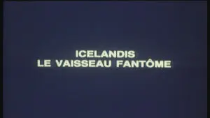 Icelandis le vaisseau fantôme : 1ère partie