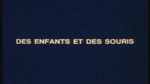Des enfants et des souris : 2ème partie
