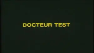 Docteur Test : 2ème partie