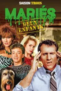 Mariés, Deux Enfants – Saison 3