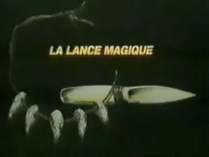 La lance magique