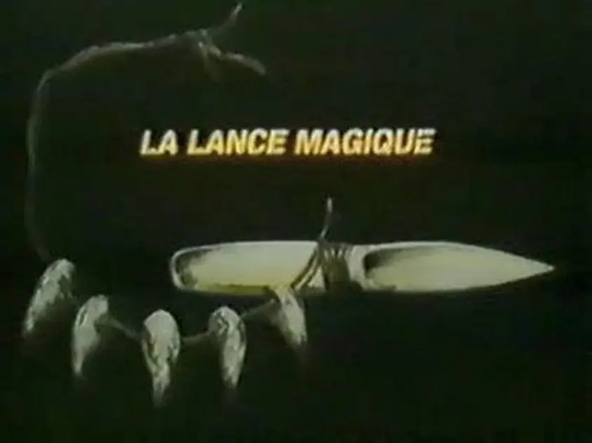 La lance magique