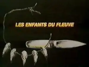 Les enfants du fleuve