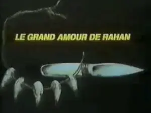 Le grand amour de Rahan