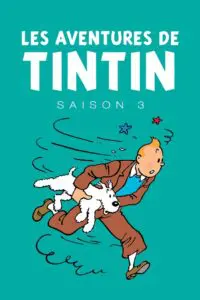 Les Aventures de Tintin – Saison 3