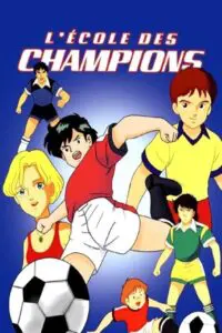 L&rsquo;École des Champions – Saison 1
