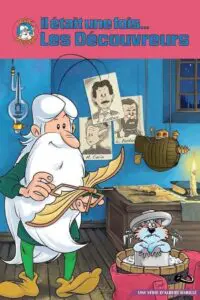 Il était une fois… les Découvreurs – Saison 1
