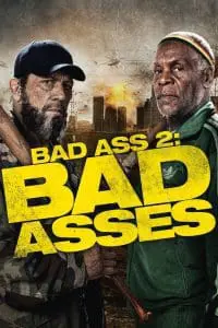 Bad Ass 2 : Bad Asses