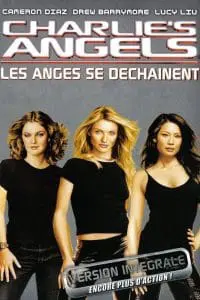 Charlie&rsquo;s Angels : Les Anges se Déchaînent