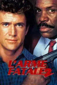 L&rsquo;Arme fatale 2