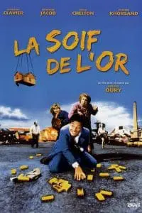 La Soif de l&rsquo;or