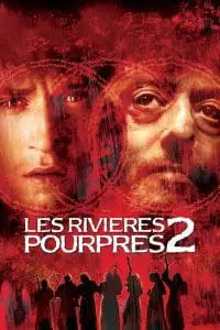 Les Rivières pourpres 2 : Les Anges de l&rsquo;apocalypse
