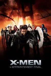 X-Men : L&rsquo;Affrontement final