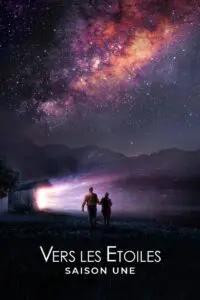 Vers les étoiles – Saison 1