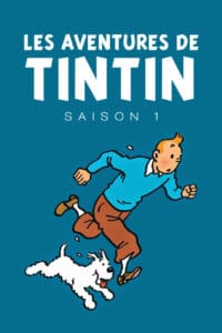 Les Aventures de Tintin – Saison 1