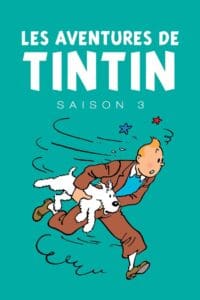Les Aventures de Tintin – Saison 3
