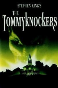 Les Tommyknockers – Saison 1