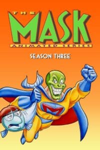 The Mask, la série animée – Saison 3