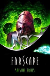 Farscape – Saison 3
