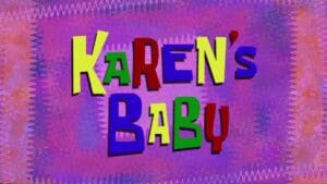 Le bébé de Karen